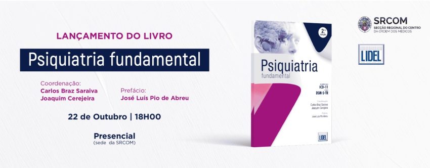 Ordem dos Médicos acolhe o lançamento do livro “Psiquiatria fundamental”