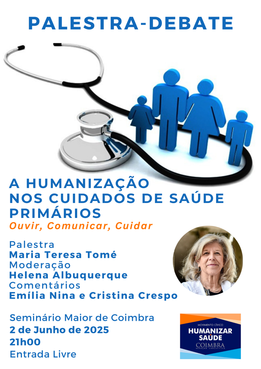 Como queremos ser cuidados? Coimbra debate a Humanização nos Cuidados de Saúde Primários