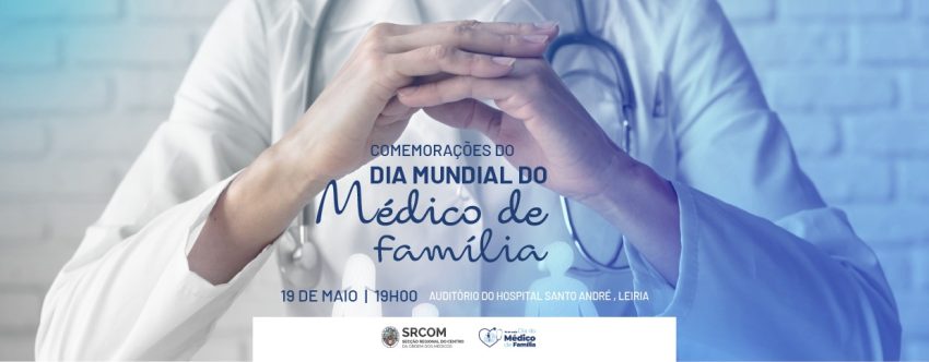 Ordem dos Médicos assinala Dia Mundial do Médico de Família em Leiria