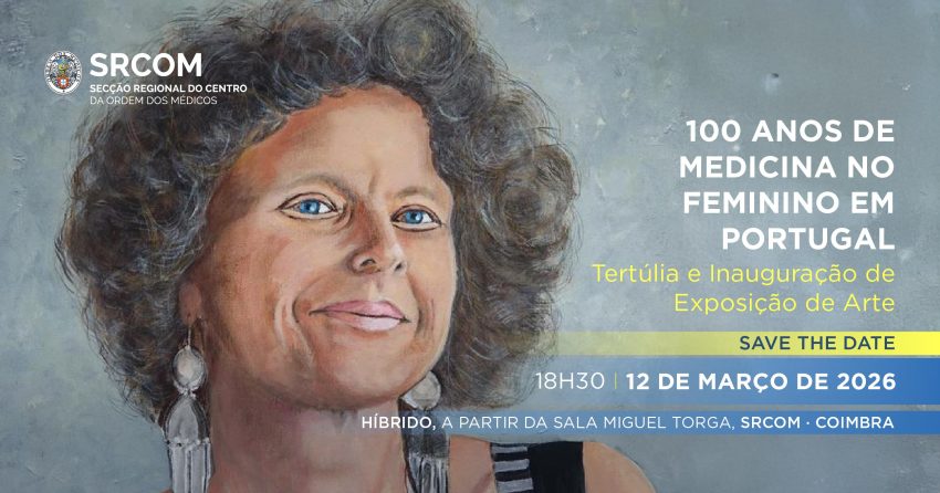 “100 Anos de Medicina no Feminino em Portugal”