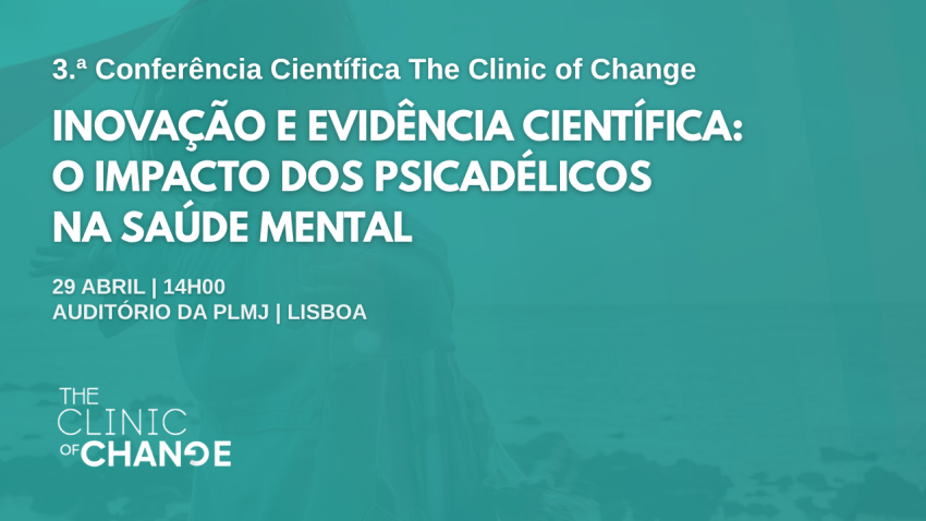 Lisboa acolhe conferência com especialistas internacionais sobre o potencial terapêutico dos psicadélicos para a saúde menta