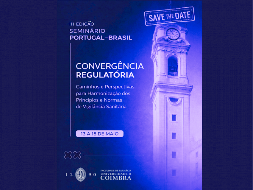 Ministro da Saúde do Brasil participa em seminário da FFUC sobre a convergência regulatória de medicamentos
