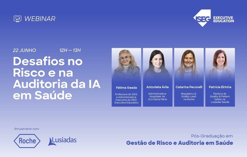 Desafios da IA em Saúde em webinar gratuito do ISEG Executive Education