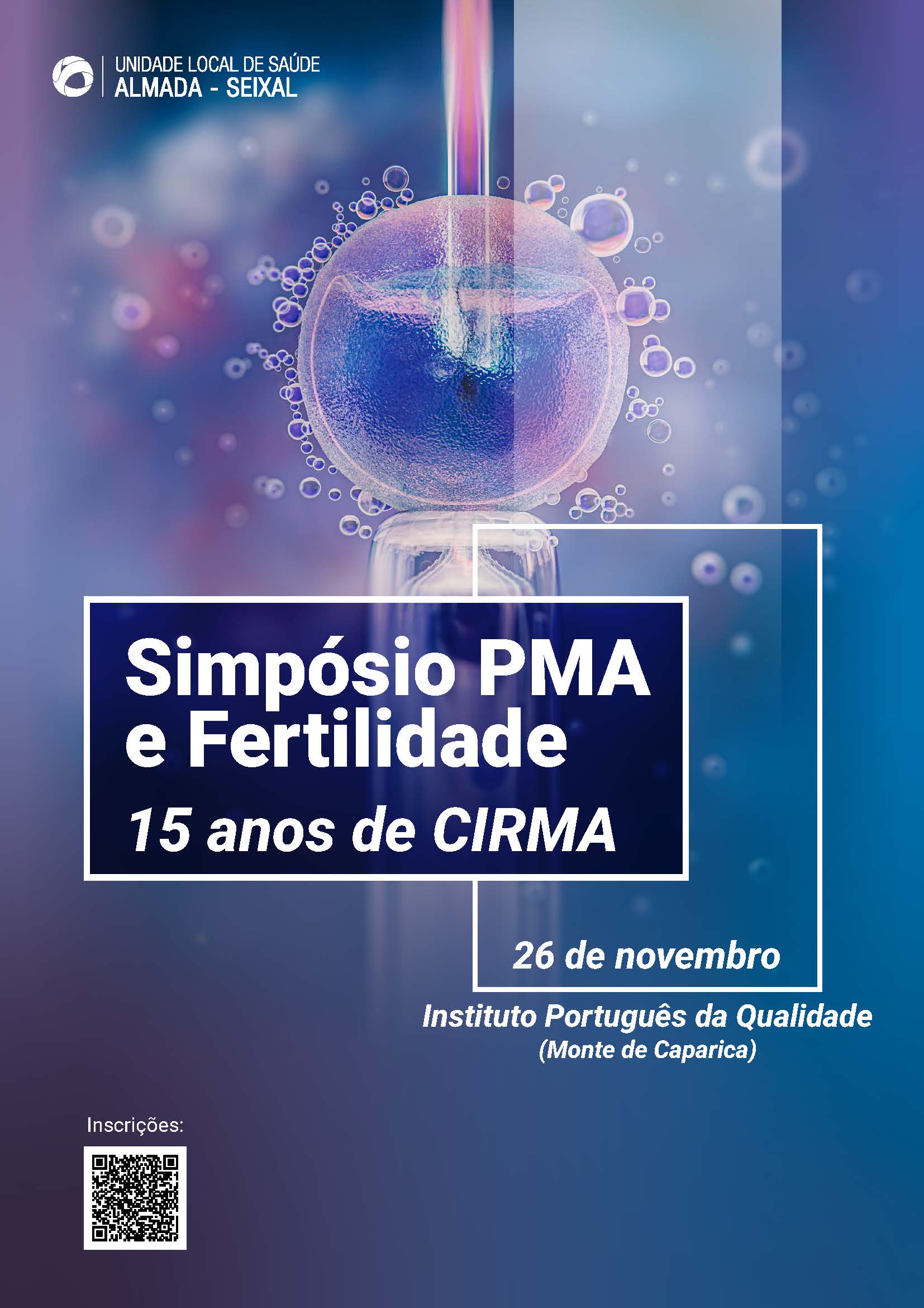 “Simpósio PMA e Fertilidade – 15 anos CIRMA”