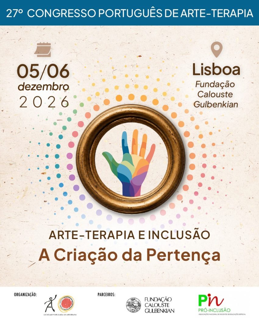 27.º Congresso Português de Arte-Terapia 2026 debate Inclusão e Pertença através da Arte